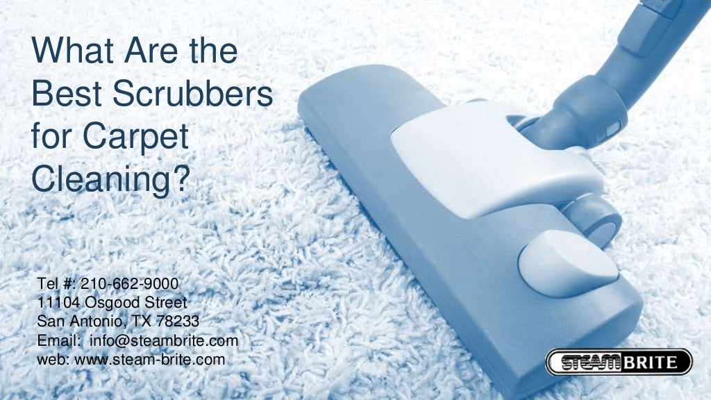 What are the Best Scrubbers for Carpet Cleaning?