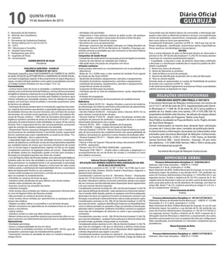 II – Aprovação da Ata Anterior;
III – Informes dos Conselheiros;
IV – Zoonose;
V – Documento da Conferência Estadual;
VI – Termos Aditivos 02/14, 02/10 e 03/10;
VII – CISTT;
VIII – Veículo para o Conselho;
IX – Hospital Santo Amaro;
X – Planejamento para 2016;
XI – Sugestões de Pauta;
XII – Encerramento.
ODEMIR BATISTA DA SILVA
Presidente
VIGILÂNCIA SANITÁRIA - GUARUJÁ
INFORME TÉCNICO Nº 001/2015
Orientação específica para FUNCIONAMENTO do COMÉRCIO de LENTES
de GRAU, ATUAÇÃO do OPTOMETRISTA e CAMPANHAS DE SAÚDEVISUAL,
com base na legislação vigente. O descumprimento às regras dispostas a
seguir, constitui infração sanitária e está sujeito às penalidades previstas
no Código Sanitário Estadual, em seus artigos 110 a 122.
Funcionamento
• Licença inicial: antes de iniciar as atividades, o estabelecimento deverá
solicitar, junto ao Protocolo Geral da Prefeitura, a licença de funcionamento
daVigilânciaSanitáriaeaaberturadoLivrodeRegistrodasReceitasAviadas.
• Licença sanitária: documento emitido pela Vigilância Sanitária após
vistoria realizada por autoridade sanitária. Deve ser afixada em quadro
próprio, em local bem visível ao público e renovada anualmente, antes
do término da validade.
• Solicitação de licença sanitária deve vir instruída dos seguintes documen-
tos: cópia de documentos que atestem a capacidade legal para exercício
de atividades técnicas dos recursos humanos, dos contratos de serviços
terceirizados, do contrato social registrado na JUCESP e do Cadastro Na-
cional de Pessoas Jurídicas – CNPJ, além do formulário Informações em
Vigilância Sanitária constante do anexo XI da Portaria CVS-4/2011, cujas
instruções de preenchimento estão detalhadas no anexo XII da mesma
Portaria. Para o responsável técnico não-sócio/proprietário, acrescentar
cópia de contrato de trabalho explicitando esta atividade.
• Responsável Técnico: presença obrigatória durante todo o horário de
funcionamento do estabelecimento. É permitido manter responsável
técnico substituto para suprir impedimento ou ausência do titular. Pro-
fissionais habilitados: ótico e optometrista.
• Capacidade legal para exercício das atividades técnicas: comprovada
através de diploma ou certificado na área de ótica/optometria expedido
por estabelecimento de ensino que funcione oficialmente de acordo
com as normas legais e regulamentares vigentes no País ou em órgãos
competentes previstos na legislação básica de ensino. Dependendo
da atividade, poderá ser requisitada a grade curricular para constatar a
formação em atividade específica (ex: lentes de contato).
•LivrodeRegistroDiáriodasReceitasAviadas:serárubricadopelaVigilância
Sanitária antes do início das atividades ou para abertura de novo livro.
Deve permanecer no estabelecimento e ser apresentado à autoridade
sanitária sempre que solicitado. Registra a transcrição de cada receita
médica aviada, a substituição de responsabilidade técnica e a assinatura
diária do Responsável Técnico ou seu substituto.
• Lentes confeccionadas em outro local: o contrato do serviço terceirizado
deve ser mantido no estabelecimento.
• Permitido no comércio de lentes de grau:
• Substituir lentes danificadas de grau idêntico sem receita médica
• Vender vidros protetores sem grau
• Executar consertos nas armações das lentes
• Substituir armações
• Aviar receitas óticas emitidas por médicos, registrando a fórmula ótica
no Livro de Registro Diário das Receitas aviadas
• Não permitido no comércio de lentes de grau:
• Aviar receitas óticas emitidas por optometristas ou quaisquer profis-
sionais não-médicos
• Adaptar, escolher, indicar ou aconselhar o uso de lentes de grau
• Manter consultório nas dependências do estabelecimento ou servir de
acesso a consultórios
• Indicar médico
• Distribuir cartões ou vales que dêem direito a consultas
• Manter câmara escura, aparelhos próprios para exame dos olhos ou car-
tazes e anúncios com oferecimento de exame da vista no estabelecimento.
Optometristas
• Atividades permitidas:
• Exercer a responsabilidade técnica em óticas
• Desenvolver as atividades previstas na Portaria-MTE- 397/02, que não
extrapolam a previsão legal, em estabelecimento próprio
• Desenvolver somente as atividades de ótico no Comércio Varejista de
Artigos Óticos
• Atividades não permitidas:
• Diagnosticar e tratar doenças relativas ao globo ocular, sob qualquer
forma – exames, consultas e prescrições de óculos e lentes de grau
• Decisão do Superior Tribunal de Justiça:
• Reconhece do curso de optometrista
• Restringe o exercício das atividades indicadas no Código Brasileiro de
Ocupações, Portaria 397/02 do Ministério do Trabalho e Emprego, per-
mitindo somente as atividades que não contrariem os Decretos Federais
20.931/32 e 24.492/34
Campanhas de Saúde Visual
• Campanhas de saúde devem ter aprovação prévia daVigilância Sanitária
• Exames de vista devem ser realizados por médicos
• Não pode haver vinculação da campanha com óticas
Infrações sanitárias
Serão punidas, alternativa ou cumulativamente com as penalidades de:
. Advertência
. Multa de 10 a 10.000 vezes o valor nominal da Unidade Fiscal vigente
do Estado de São Paulo (UFESP)
. Apreensão de produtos, equipamentos, utensílios e equipamentos
. Interdição de produtos, equipamentos, utensílios e equipamentos
. Inutilização de produtos, equipamentos, utensílios e equipamentos
. Suspensão de vendas de produto
. Suspensão de fabricação de produto
. Interdição parcial ou total do estabelecimento, seções, dependências
e veículos
. Proibição de propaganda
. Cancelamento da licença de funcionamento do estabelecimento
Referência
• Decreto Federal 20.931/32 – Regula e fiscaliza o exercício da medicina,
da odontologia, da medicina veterinária e das profissões de optometrista,
farmacêutico, parteira e enfermeira no Brasil
• Decreto Federal 24.492/34 – Instruções sobre o Decreto 20.931/32 na
parte relativa à venda de lentes de grau
• Decreto Federal 77.052/76 – dispõe sobre a fiscalização sanitária das
condições de exercício de profissões e ocupações técnicas e auxiliares
relacionadas diretamente com a saúde
• Portaria 397/02 – MTE – Código Brasileiro de Ocupações
• Lei 10.083/98 – Código Sanitário do Estado de São Paulo
• Decreto Estadual 12.479/78 – Norma Técnica Especial relativa às condi-
ções de funcionamento dos estabelecimentos sob responsabilidade de
médicos, farmacêuticos, químicos e outros titulares de profissões afins
• Portaria Estadual CVS-4/11 – Dispõe sobre o sistema estadual de vigi-
lância sanitária
• Parecer e Voto do Superior Tribunal de Justiça: documentos 9282947 e
4159705 - optometria
• Parecer Cons. Nº127/06-PROC/ANVISA/MS - optometria
• Resolução CFM-1965/11 - Dispõe sobre a indicação, a adaptação e o
acompanhamento do uso de lentes de contato, e considera-os como
atos médicos exclusivos.
 
Informe Técnico Vigilância Sanitaria 2015.
APLICAÇÃO DAS NORMAS VIGENTES PARA ADEQUAÇÃO DA VEN-
DA DE GELO NO MUNICIPIO.
Considerando o previsto no Art. 23, VIII " in fine " da CF/88,´que é com-
petência da União, Estados, Distrito Federal e Municipios, organizar o
abastecimento alimentar;
Considerando o previsto no livro XI - Alimentos, Titulos I - Disposições
Gerais, Art. 375 do Decreto Estadual 12.342/78, que a defesa e a proteção
da saúde individual e coletiva, no tocante a alimentos, desde a sua origem
até seu consumo será disciplinada pelas disposições deste regulamento
e de suas normas técnicas especiais;
ConsiderandooprevistonoartigoArt.390,IdoDecretoEstadual12.342/78
quetratadadefiniçãodealimento-todasubstanciaoumisturadesubstan-
cias no estado sólido, liquido, pastoso, ou qualquer outra forma adequada,
destinada a fornecer ao organismo humano os elementos normais à sua
formação, manutenção e desenvolvimento, nela incluída, portanto o gelo;
Considerando o previsto no Art. 390, XV do Decreto Estadual 12.342/78,
que trata do rótulo - qualquer identificação impressa ou litografada bem
como os dizeres pintados ou gravados a fogo, por pressão ou decalcação,
aplicados sobre o recipiente, vasilhame, envoltório, cartucho ou qualquer
outro tipo de embalagem do alimento ou sobre o que acompanha o
continente;
Considerando o previsto no Art. 390, XVI do Decreto Estadual 12.342/78,
que trata da embalagem - qualquer forma pela qual o alimento tenha sido
acondicionado, guardado, empacotado ou envasado;
Considerando ainda o previsto no Art. 396, do Decreto Estadual 12.342/78,
que trata da rotulagem e diz que os alimentos e aditivos intencionais
deverão ser rotulados de acordo com as disposições deste regulamento
e demais dispositivos que regem o assunto ;
Considerando tambem o previsto no capítulo III - Dos Direitos Básicos do
Consumidor, Art. 6º, III , da Lei Federal nº 8.078/90, Codigo de Defesa do
Consumidor que são direitos básicos do consumidor a informação ade-
quada e clara sobre os diferentes produtos e serviços, com especificação
correta de quantidade, caracteristícas, composição, qualidade e preço
bem como sobre os riscos que apresentem;
Considerando finalmente o previsto na NTA 74 - GELO que traz sua de-
finição, designação, classificação, caracteristicas gerais, organolépticas,
fisicas, quimicas, microbiológicas e microscópicas ;
DECIDE:
Para a comercialização de gelo no Municipio devera ser observado o
previsto no Art. 397 do Decreto Estadual nº 12.342/78. Os rótulos deverão
mencionar em caracteres perfeitamente legíveis :
I - A qualidade, a natureza e o tipo de alimento, observados a definição,
a descrição e a classificação estabelecida no respectivo padrão de iden-
tidade e qualidade;
II - Nome e/ou marca do alimento;
III - Nome do fabricante ou produtor;
IV - Sede da fábrica ou local de produção;
V - Número de identificação da partida, lote ou data de fabricação;
VI - Peso ou volume líquido.
Deverão ainda ser apresentados os Laudos de Potabilidade do produto
de acordo com o previsto na NTA 74 - GELO.
A não observancia deste regulamento acarretará ao infrator as penalidades
cabíveis previstas na legislação em vigor.
RELAÇÕES INSTITUCIONAIS
COMUNICADO ADOTE UMA PRAÇA nº 047/2015
A Secretaria Municipal de Relações Institucionais nos termos da
Lei nº 4.217, de 04 de maio de 2015, regulamentado pelo Decre-
to Municipal nº 11.466 de 29 de maio de 2015 torna público o
pedido do Sra. Neide Leite Lima Santos, CPF nº 070.298.758-18,
proprietária da Neide Leite Doceria, de adoção do espaço abaixo
descrito, nos moldes do Programa ''Adote uma Praça''.
Área Pública, localizado na Praça da Matriz, na Av. Puglisi, do lado
da Rua Ettore Rangoni.
Demais interessados na mesma área, deverão fazer solicitação
no prazo de 5 (cinco) dias úteis, contados da publicação deste.
Esclarecimentos e informações necessárias aos interessados serão
prestados pela Secretaria Municipal de Relações Institucionais,
no horário de 9:00 às 12:00 e 14:00 às 17:00 horas, na Avenida
Santos Dumont, 800 – Santo Antonio - Guarujá– SP, por meio
dos telefones: (13) 3308.7000, Ramais 7485 e 7450 e ainda pelo
e-mail: serin@guaruja.sp.gov.br.
SERIN
Secretaria Municipal de Relações Institucionais
ADVOCACIA GERAL
Processo Administrativo Disciplinar nº. 5765/942/2013
Defensor: Júlio César Gonçalves – OAB/SP nº 179.407
Processado: D. F. do N., prontuário nº 16.906.
Maria Antonieta de Brito, Prefeita Municipal do Guarujá, no uso de suas
atribuições legais, faz publicar a sua decisão de fls. 104, proferida nos
autos do Processo Administrativo Disciplinar n.º 5765/942/2013, nos
seguintes termos: “Acolho o relatório de fls. 92/103 e parecer do Sr. Ad-
vogado Geral do Município e aplico ao servidor a pena de demissão por
justa causa pela prática do ato de abandono de emprego, com base no
artigo 482, alínea “i” da CLT, conforme preceitua ps artigos 5º e 6º inc. I,
da Lei Complementar 135/2012.”
Maria Antonieta de Brito
Prefeita
Processo Administrativo Disciplinar nº. 29134/137739/2013
Defensora: Adriana de Almeida Pereira Bittencourt – OAB/SP nº 133.908
Processado: D. C. R. S. de N., prontuário nº 12.478.
Maria Antonieta de Brito, Prefeita Municipal do Guarujá, no uso de suas
atribuições legais, faz publicar a sua decisão de fls. 68, proferida nos
autos do Processo Administrativo Disciplinar n.º 29134/137739/2013,
nos seguintes termos: “Acolho o relatório de fls. 56/67 e parecer do Sr.
Advogado Geral do Município e determino o arquivamento dos autos,
devendo a processada arcar com os prejuízos dos dias que configuraram
faltas injustificadas, encaminhando-se a Secretaria competente para as
providências.”
Maria Antonieta de Brito
Prefeita
Processo Administrativo Disciplinar nº. 26007/137739/2013
Defensor: Julio Cesar Gonçalves – OAB/SP nº 179.407
QUINTA-FEIRA
10 de dezembro de 2015
10 GUARUJÁ
Diário Oficial
 