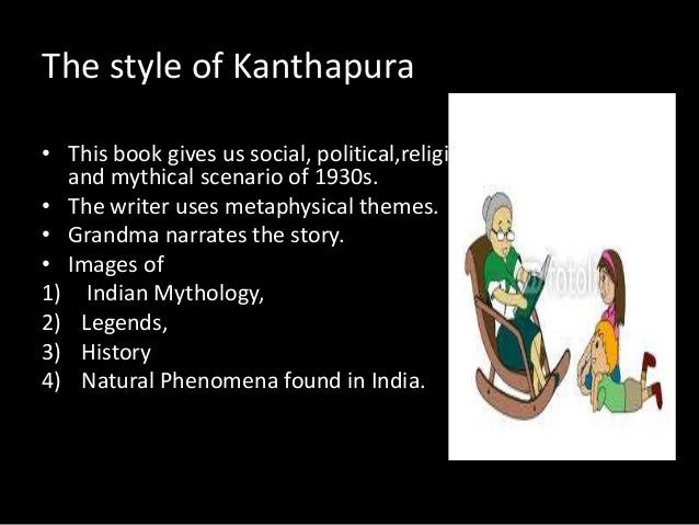 kanthapura a cultural study An article commemorating indian writer raja rao raja rao's first novel, kanthapura literature, and culture studies. kanthapura a cultural study An article commemorating indian writer raja rao raja rao's first novel, kanthapura literature, and culture studies.