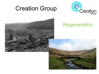 Creation Group
Regeneration

 