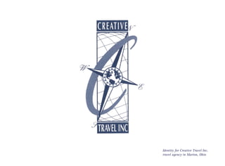 Identity for Creative Travel Inc.
travel agency in Marion, Ohio
 