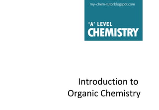 Introduction to
Organic Chemistry

 