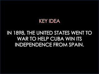 AHTWO: 10.2 SPANISH-AMERICAN WAR