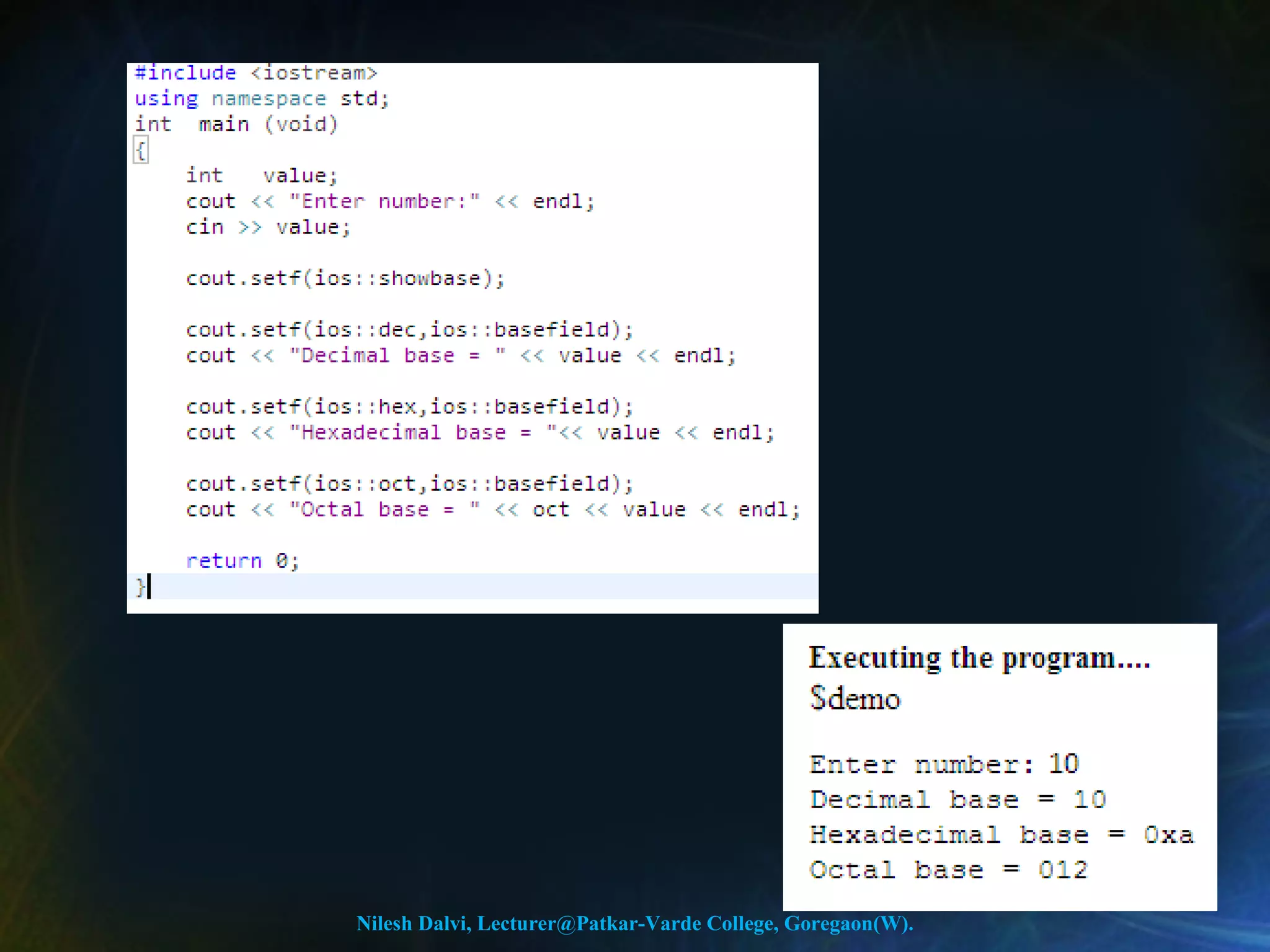 Nilesh Dalvi, Lecturer@Patkar-Varde College, Goregaon(W). 
 