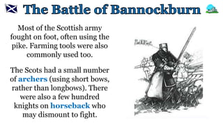 Scottish Wars of Independence - battle of bannockburn | PPTX