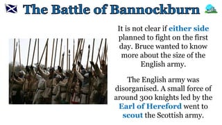 Scottish Wars of Independence - battle of bannockburn | PPTX