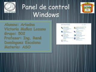 Panel de control
Windows
 