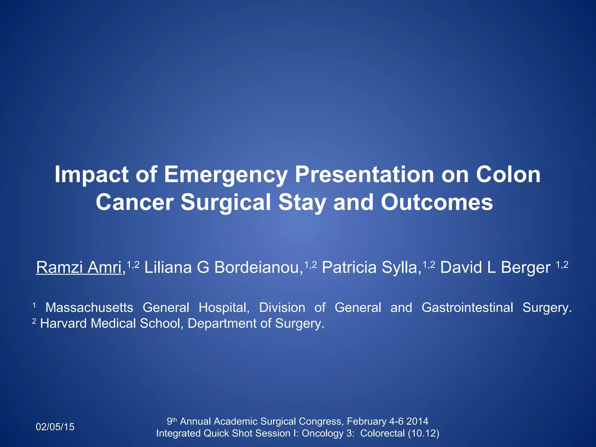 Impact of Emergency Presentation on Colon Cancer Surgical Stay and ...