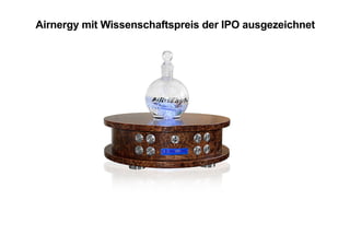 Airnergy mit Wissenschaftspreis der IPO ausgezeichnet
 