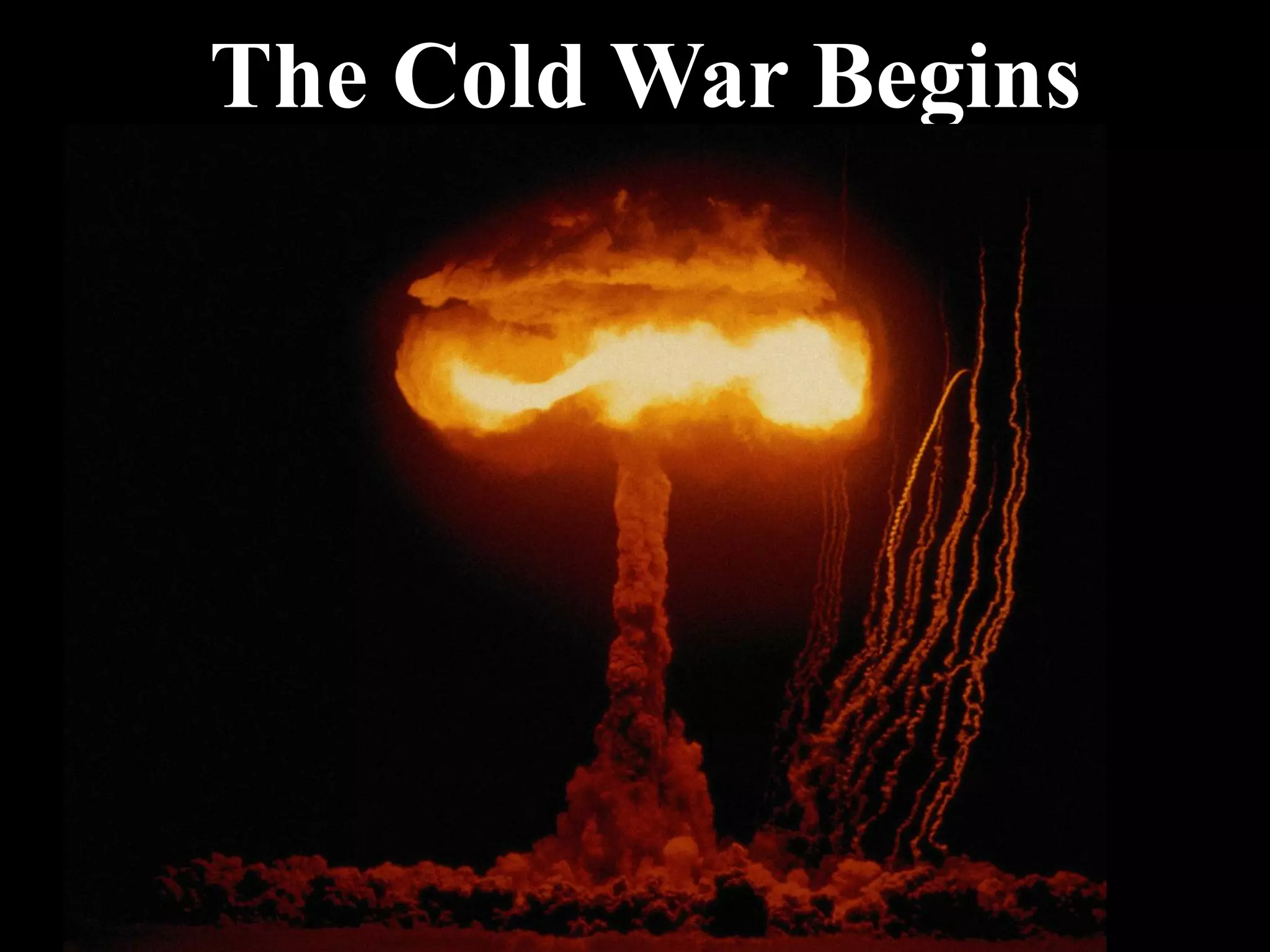 Hogan's History- Cold War Begins | PPT