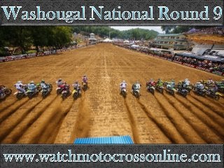 watch Washougal National Round 9 live here