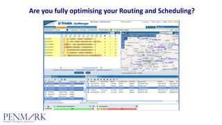 Are you fully optimising your Routing and Scheduling?
 