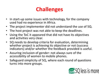 5Q approach: Less is more