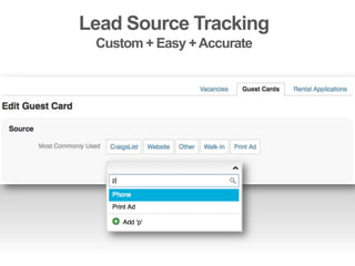 Lead Source Tracking
Custom + Easy + Accurate

 