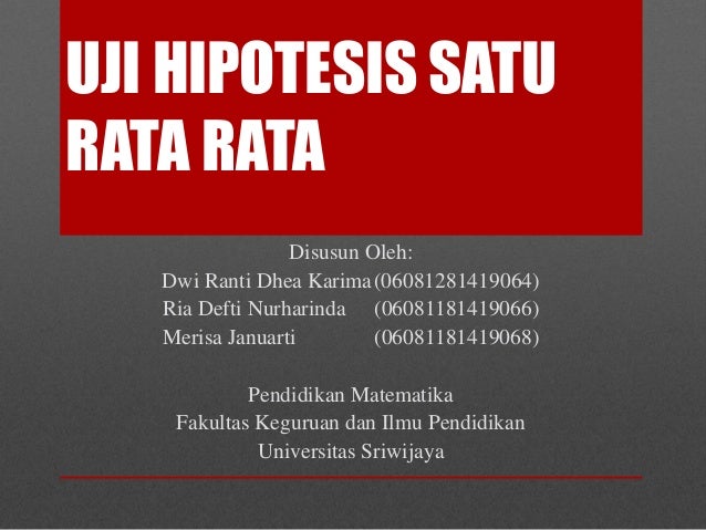 10 Uji Hipotesis Satu Rata Rata