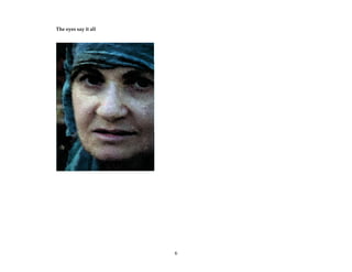 6
The eyes say it all
 