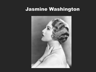 Jasmine Washington
 
