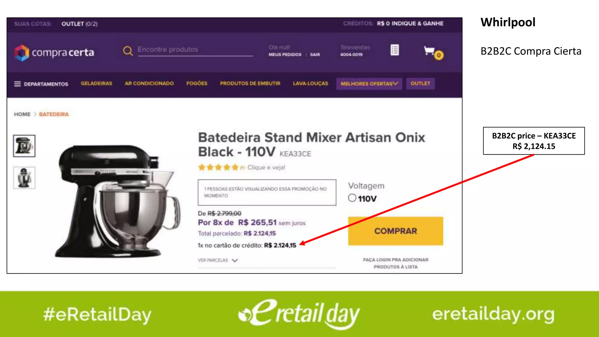 Whirlpool
B2B2C Compra Cierta
B2B2C price – KEA33CE
R$ 2,124.15