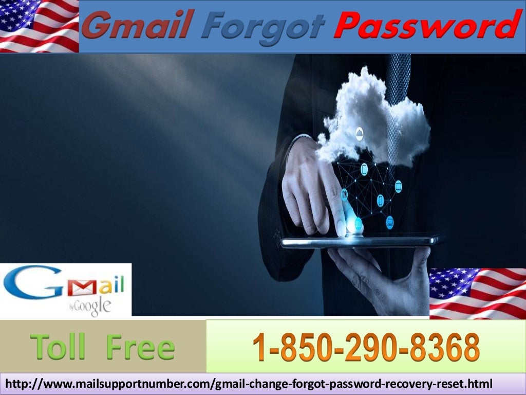 Gmail Forgot Password 1 850 290 8368 An Exclusive Client Service
