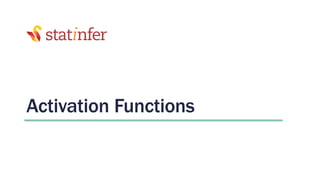 Activation Functions
32
 
