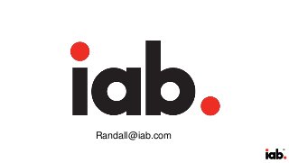 40
Randall@iab.com
 