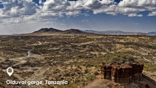 Olduvai gorge, Tanzania
 
