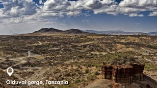 Olduvai gorge, Tanzania
 