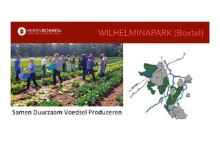 WILHELMINAPARK	(Boxtel)	
Samen	Duurzaam	Voedsel	Produceren	
 