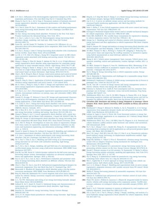 [23] Li P, Zuo L. Inﬂuences of the electromagnetic regenerative dampers on the vehicle
suspension performance. Proc Inst Mech Eng Part D J Automob Eng 2016.
[24] Zhang H, Guo X, Xu L, Hu S, Fang Z. Parameters analysis of hydraulic-electrical
energy regenerative absorber on suspension performance. Adv Mech Eng
2015;6:836502.
[25] Yu L, Huo S, Xuan W, Zuo L. Assessment of ride comfort and braking performance
using energy-harvesting shock absorber. SAE Int J Passenger Cars-Mech Syst
2015;8:482–91.
[26] Lei Zuo. Energy harvesting shock absorbers. Presented at the New York State’s
Premier Conference for Advanced Energy, New York. 2011.
[27] Li Z, Zuo L, Luhrs G, Lin L, Qin YX. Electromagnetic energy-harvesting shock
absorbers: design, modeling, and road tests. IEEE Trans Veh Technol
2013;62:1065–74.
[28] Gysen BL, van der Sande TP, Paulides JJ, Lomonova EA. Eﬃciency of a re-
generative direct-drive electromagnetic active suspension. IEEE Trans Veh Technol
2011;60:1384–93.
[29] Li Z, Zuo L, Kuang J, Luhrs G. Energy-harvesting shock absorber with a mechanical
motion rectiﬁer. Smart Mater Struct 2012;22:025008.
[30] Lu S-B, Li Y-N, Choi S-B, Zheng L, Seong M-S. Integrated control on MR vehicle
suspension system associated with braking and steering control. Veh Syst Dyn
2011;49:361–80.
[31] Zhang Z, Zhang X, Chen W, Rasim Y, Salman W, Pan H, et al. A high-eﬃciency
energy regenerative shock absorber using supercapacitors for renewable energy
applications in range extended electric vehicle. Appl Energy 2016;178:177–88.
[32] Zhang Z, Zhang X, Rasim Y, Wang C, Du B, Yuan Y. Design, modelling and prac-
tical tests on a high-voltage kinetic energy harvesting (EH) system for a renewable
road tunnel based on linear alternators. Appl Energy 2016;164:152–61.
[33] Chen L, Shi D, Wang R, Zhou H. Energy conservation analysis and control of hybrid
active semiactive suspension with three regulating damping levels. Shock Vib
2015;2016.
[34] Wang R, Ding R, Chen L. Application of hybrid electromagnetic suspension in
vibration energy regeneration and active control. J Vib Control 2016.
[35] Shi D, Chen L, Wang R, Jiang H, Shen Y. Design and experiment study of a semi-
active energy-regenerative suspension system. Smart Mater Struct
2015;24:015001.
[36] Li P, Zuo L, Lu J, Xu L. Electromagnetic regenerative suspension system for ground
vehicles. International conference on systems, man, and cybernetics (SMC). IEEE;
2014. p. 2513–8.
[37] Cassidy IL, Scruggs JT, Behrens S, Gavin HP. Design and experimental character-
ization of an electromagnetic transducer for large-scale vibratory energy har-
vesting applications. J Intell Mater Syst Struct 2011;22:2009–24.
[38] Li Z, Luhrs G, Zuo L. Energy-harvesting shock absorbers with motion magniﬁca-
tion. ASME international mechanical engineering congress and exposition
(IMECE), Denver, Colorado. 2011.
[39] Zhu S, Shen W-A, Xu Y-L. Linear electromagnetic devices for vibration damping
and energy harvesting: modeling and testing. Eng Struct 2012;34:198–212.
[40] Zhang R, Wang X, Liu Z. A novel regenerative shock absorber with a speed dou-
bling mechanism and its Monte Carlo simulation. J Sound Vib 2018;417:260–76.
[41] Zhang PS. Design of electromagnetic shock absorbers for energy harvesting from
vehicle suspensions MS thesis Stony Brook (NY): Stony Brook University; 2010
[42] Liu S, Wei H, Wang W. Investigation on some key issues of regenerative damper
with rotary motor for automobile suspension. International conference on elec-
tronic and mechanical engineering and information technology (EMEIT). IEEE;
2011. p. 1435–9.
[43] Tonoli A, Amati N, Detoni JG, Galluzzi R, Gasparin E. Modelling and validation of
electromechanical shock absorbers. Veh Syst Dyn 2013;51:1186–99.
[44] Li P, Zuo L. Assessment of vehicle performances with energy-harvesting shock
absorbers. SAE Int J Passenger Cars-Mech Syst 2013;6:18–27.
[45] Lin T, Pan Y, Chen S, Zuo L. Modeling and ﬁeld testing of an electromagnetic
energy harvester for rail tracks with anchorless mounting. Appl Energy
2018;213:219–26.
[46] Liu Y, Xu L, Zuo L. Design, modeling, lab and ﬁeld tests of a mechanical-motion-
rectiﬁer-based energy harvester using a ball-screw mechanism. IEEE/ASME Trans
Mechatron 2017;PP:1.
[47] Kim BS, Lee DW, Kwon SJ. Vehicle dynamic analysis for the ball-screw type energy
harvesting damper system. International conference on advanced engineering
theory and applications. Springer; 2016. p. 853–62.
[48] Guo S, Liu Y, Xu L, Guo X, Zuo L. Performance evaluation and parameter sensi-
tivity of energy-harvesting shock absorbers on diﬀerent vehicles. Veh Syst Dyn
2016;54:918–42.
[49] Chen C, Chan YS, Zou L, Liao W-H. Self-powered magnetorheological dampers for
motorcycle suspensions. Proc Inst Mech Eng Part D J Automob Eng. 2017.
[50] Maravandi A, Moallem M. Regenerative shock absorber using a two-leg motion
conversion mechanism. IEEE/ASME Trans Mechatron 2015;20:2853–61.
[51] Berg NI, Holm RK, Rasmussen PO. A novel magnetic lead screw active suspension
system for vehicles. Energy conversion congress and exposition (ECCE). IEEE;
2014. p. 3139–46.
[52] Li C, Tse PW. Fabrication and testing of an energy-harvesting hydraulic damper.
Smart Mater Struct 2013;22:065024.
[53] Galluzzi R, Xu Y, Amati N, Tonoli A. Optimized design and characterization of
motor-pump unit for energy-regenerative shock absorbers. Appl Energy
2018;210:16–27.
[54] Howells CA. Piezoelectric energy harvesting. Energy Convers Manage
2009;50:1847–50.
[55] Ju S, Ji C-H. Impact-based piezoelectric vibration energy harvester. Appl Energy
2018;214:139–51.
[56] Bing KL, Li T, Hng HH, Boey F, Zhang T, Li S. Waste energy harvesting: mechanical
and thermal energies. Springer Berlin Heidelberg; 2014.
[57] Cao S, Li J. A survey on ambient energy sources and harvesting methods for
structural health monitoring applications. Adv Mech Eng 2017;9.
1687814017696210.
[58] Suda Y, Shiiba T. A new hybrid suspension system with active control and energy
regeneration. Veh Syst Dyn 1996;25:641–54.
[59] Karnopp D. Permanent magnet linear motors used as variable mechanical dampers
for vehicle suspensions. Veh Syst Dyn 1989;18:187–200.
[60] Fodor MG, Redﬁeld R. The variable linear transmission for regenerative damping
in vehicle suspension control. Veh Syst Dyn 1993;22:1–20.
[61] Design Liu Y. Modeling and control of vibration systems with electromagnetic
energy harvesters and their application to vehicle suspensions PhD thesis Virginia
Tech; 2016
[62] Singh S, Satpute NV. Design and analysis of energy-harvesting shock absorber with
electromagnetic and ﬂuid damping. J Mech Sci Technol 2015;29:1591–605.
[63] Ali MKA, Xianjun H, Mai L, Bicheng C, Turkson RF, Qingping C. Reducing fric-
tional power losses and improving the scuﬃng resistance in automotive engines
using hybrid nanomaterials as nano-lubricant additives. Wear
2016;364–365:270–81.
[64] Zhang X, Mi C. Vehicle power management: basic concepts. Vehicle power man-
agement: modeling, control and optimization. London: Springer London; 2011. p.
13–48.
[65] Ali MKA, Xianjun H, Elagouz A, Essa FA, Abdelkareem MAA. Minimizing of the
boundary friction coeﬃcient in automotive engines using Al2O3 and TiO2 nano-
particles. J Nanopart Res 2016;18:377.
[66] Xie X, Wang Q. Energy harvesting from a vehicle suspension system. Energy
2015;86:385–92.
[67] Chu S, Majumdar A. Opportunities and challenges for a sustainable energy future.
Nature 2012;488:294–303.
[68] Holmberg K, Andersson P, Erdemir A. Global energy consumption due to friction in
passenger cars. Tribol Int 2012;47:221–34.
[69] Tie SF, Tan CW. A review of energy sources and energy management system in
electric vehicles. Renew Sust Energy Rev 2013;20:82–102.
[70] Fontaras G, Zacharof N-G, Ciuﬀo B. Fuel consumption and CO2 emissions from
passenger cars in Europe – Laboratory versus real-world emissions. Prog Energ
Combust 2017;60:97–131.
[71] Abdelkareem MAA, Xu L, Guo X, Ali MKA, Elagouz A, Hassan MA, et al. Energy
harvesting sensitivity analysis and assessment of the potential power and full car
dynamics for diﬀerent road modes. Mech Syst Sig Process 2018;110:307–32.
[72] Carruthers IDB. Simulation and testing of energy dissipation in passenger vehicle
dampers. M.Sc. thesis. Queen's University; 2005 [available on library and archives
Canada].
[73] Khoshnoud F, Zhang Y, Shimura R, Shahba A, Jin G, Pissanidis G, et al. Energy
regeneration from suspension dynamic modes and self-powered actuation. IEEE/
ASME Trans Mechatron 2015;20:2513–24.
[74] Lafarge B, Cagin S, Curea O, Perret AH. From functional analysis to energy har-
vesting system design: application to car suspension. Int J Interact Design Manuf
(IJIDeM) 2016;10:37–50.
[75] Abdelkareem MAA, Xu L, Zou J, Ali MKA, Essa FA, Elagouz A, et al. Potential and
vehicle dynamics conﬂict analysis under harmonic and random road excitations.
SAE International; 2018.
[76] Hu Y, Xu C, Zhang Y, Lin L, Snyder RL, Wang ZL. A nanogenerator for energy
harvesting from a rotating tire and its application as a self-powered pressure/speed
sensor. Adv Mater 2011;23:4068–71.
[77] Shin Y-H, Jung I, Noh M-S, Kim JH, Choi J-Y, Kim S, et al. Piezoelectric polymer-
based roadway energy harvesting via displacement ampliﬁcation module. Appl
Energy 2018;216:741–50.
[78] Singh KB, Bedekar V, Taheri S, Priya S. Piezoelectric vibration energy harvesting
system with an adaptive frequency tuning mechanism for intelligent tires.
Mechatronics 2012;22:970–88.
[79] Lee J, Choi B. Development of a piezoelectric energy harvesting system for im-
plementing wireless sensors on the tires. Energy Convers Manage 2014;78:32–8.
[80] Herndl T. Remote sensing of car tire pressure. In: Kazmierski TJ, Beeby S, editors.
Energy harvesting systems: principles, modeling and applications. New York (NY):
Springer New York; 2011. p. 141–59.
[81] Xie X, Wang Q. A mathematical model for piezoelectric ring energy harvesting
technology from vehicle tires. Int J Eng Sci 2015;94:113–27.
[82] Wei C, Taghavifar H. A novel approach to energy harvesting from vehicle sus-
pension system: half-vehicle model. Energy 2017;134:279–88.
[83] Liu J, Li X, Wang Z, Zhang Y. Modelling and experimental study on active energy-
regenerative suspension structure with variable universe fuzzy PD control. Shock
Vib 2016;2016:11.
[84] Múčka P. Energy-harvesting potential of automobile suspension. Veh Syst Dyn
2016;54:1651–70.
[85] Nakano K. Combined type self-powered active vibration control of truck cabins.
Veh Syst Dyn 2004;41:449–73.
[86] Pham TH, Jacob J, Wilkins S, Lauwerys C, Dhaens M. Integrated model for battery
electric vehicles with energy harvesting active suspension system. Twelfth inter-
national conference on ecological vehicles and renewable energies (EVER). 2017.
p. 1–10.
[87] Segel L, Lu X. Vehicular resistance to motion as inﬂuenced by road roughness and
highway alignment. Austr Road Res 1982;12:211–22.
[88] Zou J, Guo X, Xu L, Tan G, Zhang C, Zhang J. Design, modeling, and analysis of a
novel hydraulic energy-regenerative shock absorber for vehicle suspension. Shock
Vib 2017;2017:12.
M.A.A. Abdelkareem et al. Applied Energy 229 (2018) 672–699
697
 