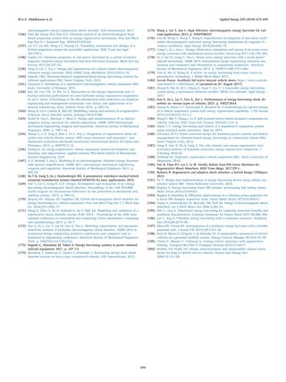 electromagnetic energy-regenerative shock absorber. SAE International; 2017.
[156] Choi SB, Seong M-S, Kim K-S. Vibration control of an electrorheological ﬂuid-
based suspension system with an energy regenerative mechanism. Proc Inst Mech
Eng Part D J Automob Eng. 2009;223:459–69.
[157] Liu CT, Lin WP, Hung CY, Hwang CC. Feasibility assessments and designs of a
hybrid suspension system for motorbike application. IEEE Trans Ind Appl
2017;PP:1.
[158] Cooley CG. Vibration properties of and power harvested by a system of electro-
magnetic vibration energy harvesters that have electrical dynamics. Mech Syst Sig
Process 2017;94:237–52.
[159] Tang X, Lin T, Zuo L. Design and optimization of a tubular linear electromagnetic
vibration energy harvester. IEEE/ASME Trans Mechatron 2014;19:615–22.
[160] Nagode CMJ. Electromechanical suspension-based energy harvesting systems for
railroad applications PhD. thesis Virginia Tech; 2013.
[161] Tarantini F. Simulation of a regenerative electromagnetic vehicle suspension MSc
thesis University of Windsor; 2015
[162] Bao JH, Cen YW, Ye XH, Ye Y. Researches on the energy regeneration and vi-
bration reduction performance of a new hydraulic energy regenerative suspension.
In: Qi E, editor. Proceedings of the 6th international Asia conference on industrial
engineering and management innovation: core theory and applications of in-
dustrial engineering. Paris: Atlantis Press; 2016. p. 605–15.
[163] Wang R, Gu F, Cattley R, Ball AD. Modelling, testing and analysis of a regenerative
hydraulic shock absorber system. Energies 2016;9:386.
[164] Scully B, Zuo L, Shestani J, Zhou Y. Design and characterization of an electro-
magnetic energy harvester for vehicle suspensions. ASME 2009 International
mechanical engineering congress and exposition. American Society of Mechanical
Engineers; 2009. p. 1007–16.
[165] Zhang C, Li P, Xing S, Kim J, Yu L, Zuo L. Integration of regenerative shock ab-
sorber into vehicle electric system. SPIE smart structures and materials+ non-
destructive evaluation and health monitoring. International Society for Optics and
Photonics; 2014. p. 90570V-V-12.
[166] Huang B. An energy-regenerative vehicle suspension system-development opti-
mization, and improvement: applied sciences PhD thesis School of Mechatronic
Systems Engineering; 2016
[167] Li Z, Brindak Z, Zuo L. Modeling of an electromagnetic vibration energy harvester
with motion magniﬁcation. ASME 2011 international mechanical engineering
congress and exposition. American Society of Mechanical Engineers; 2011. p.
285–93.
[168] Xu T-B, Jiang X, Su J, Hackenberger WS. A piezoelectric multilayer-stacked hybrid
actuation/transduction system (stacked-HYBATS) for navy applications; 2010.
[169] Cho T, Lin C, Gong R, Li K. Design, development and evaluation of an energy-
harvesting electromagnetic shock absorber. Proceedings of the 14th IFToMM
world congress on international federation for the promotion of mechanism and
machine science. 2015. p. 544–51.
[170] Satpute NV, Satpute SN, Jugulkar LM. Hybrid electromagnetic shock absorber for
energy harvesting in a vehicle suspension. Proc Inst Mech Eng Part C J Mech Eng
Sci. 2016;231:1500–17.
[171] Wang R, Chen Z, Xu H, Schmidt K, Gu F, Ball AD. Modelling and validation of a
regenerative shock absorber system. ICAC 2014 – Proceedings of the 20th inter-
national conference on automation and computing: future automation, computing
and manufacturing. 2014. p. 32–7.
[172] Guo S, Xu L, Liu Y, Liu M, Guo X, Zuo L. Modeling, experiments, and parameter
sensitivity analysis of hydraulic electromagnetic shock absorber. ASME 2016 in-
ternational design engineering technical conferences and computers and in-
formation in engineering conference. American Society of Mechanical Engineers;
2016. p. V003T01A32-VT01A32.
[173] Nagode C, Ahmadian M, Taheri S. Energy harvesting systems to power onboard
railroad equipment; 2011. p. 107–13.
[174] Mossberg J, Anderson Z, Tucker C, Schneider J. Recovering energy from shock
absorber motion on heavy duty commercial vehicles. SAE International; 2012.
[175] Wang J, Lin T, Zuo L. High eﬃciency electromagnetic energy harvester for rail-
road application; 2013. p. V004T08A37.
[176] Gao M, Wang Y, Wang Y, Wang P. Experimental investigation of non-linear multi-
stable electromagnetic-induction energy harvesting mechanism by magnetic le-
vitation oscillation. Appl Energy 2018;220:856–75.
[177] Liang C, Ai J, Zuo L. Design, fabrication, simulation and testing of an ocean wave
energy converter with mechanical motion rectiﬁer. Ocean Eng 2017;136:190–200.
[178] Ai J, Lee H, Liang C, Zuo L. Ocean wave energy harvester with a novel power
takeoﬀ mechanism. ASME 2014 international design engineering technical con-
ferences and computers and information in engineering conference. American
Society of Mechanical Engineers; 2014. p. V008T11A86–VT11A86.
[179] Viet N, Wu N, Wang Q. A review on energy harvesting from ocean waves by
piezoelectric technology. J Model Mech Mater 2017.
[180] Levant Power. GenShock full active internal vehicle demo, https://www.youtube.
com/watch?v=bNG1hcnaU_M [accessed on 07, August 2017].
[181] Zhang X, Pan H, Qi L, Zhang Z, Yuan Y, Liu Y. A renewable energy harvesting
system using a mechanical vibration rectiﬁer (MVR) for railroads. Appl Energy
2017.
[182] Guo S, Xu L, Liu Y, Guo X, Zuo L. Performances of energy-harvesting shock ab-
sorbers on various types of vehicles; 2015. p. V002T36A4.
[183] Huang B, Hsieh C-Y, Golnaraghi F, Moallem M. A methodology for optimal design
of a vehicle suspension system with energy regeneration capability. J Vib Acoust
2015;137:051014–51111.
[184] Wang P, Mei T, Zhang J, Li H. Self-powered active lateral secondary suspension for
railway vehicles. IEEE Trans Veh Technol 2016;65:1121–9.
[185] Hsieh C-Y. Energy harvesting and control of a regenerative suspension system
using switched mode converters. Appl Sci 2014.
[186] O'Connor III TJ. Power converter design for maximum power transfer and battery
management for vibration-based energy harvesting on commercial railcars MSc
thesis Virginia Tech; 2015.
[187] Gong B, Guo X, Hu S, Fang Z. The ride comfort and energy-regenerative char-
acteristics analysis of hydraulic-electricity energy regenerative suspension. J
Vibroeng 2016;18.
[188] Hedlund JD. Hydraulic regenerative vehicle suspension MSc. thesis University of
Minnesota; 2010.
[189] Fan H, Chau KT, Liu C, Li W. Doubly Salient Dual-PM Linear Machines for
Regenerative Shock Absorbers. IEEE Trans Magn. 2017;PP:1-.
[190] Roberto R. Regenerative and adaptive shock absorber: a hybrid design. UWSpace;
2014.
[191] Pu Y. Design and implementation of energy harvesting device using vehicle sus-
pension system MSc. thesis Dalhousie University; 2015.
[192] Bogdan S. Energy-harvesting linear MR damper: prototyping and testing. Smart
Mater Struct 2014;23:035021.
[193] Bogdan S, Stanisław K. Eﬃciency improvement in a vibration power generator for
a linear MR damper: numerical study. Smart Mater Struct 2013;22:045011.
[194] Gupta A, Jendrzejczyk JA, Mulcahy TM, Hull JR. Design of electromagnetic shock
absorbers. Int J Mech Mater Des 2006;3:285–91.
[195] Wei C, Jing X. Vibrational energy harvesting by exploring structural beneﬁts and
nonlinear characteristics. Commun Nonlinear Sci Numer Simul 2017;48:288–306.
[196] Liu C, Jing X. Vibration energy harvesting with a nonlinear structure. Nonlinear
Dyn 2016;84:2079–98.
[197] Mann BP, Owens BA. Investigations of a nonlinear energy harvester with a bistable
potential well. J Sound Vib 2010;329:1215–26.
[198] Faria R, Moura P, Delgado J, de Almeida AT. A sustainability assessment of electric
vehicles as a personal mobility system. Energy Convers Manage 2012;61:19–30.
[199] Clarke P, Muneer T, Cullinane K. Cutting vehicle emissions with regenerative
braking. Transport Res Part D Transport Environ 2010;15:160–7.
[200] Bradley TH, Frank AA. Design, demonstrations and sustainability impact assess-
ments for plug-in hybrid electric vehicles. Renew Sust Energy Rev
2009;13:115–28.
M.A.A. Abdelkareem et al. Applied Energy 229 (2018) 672–699
699
 