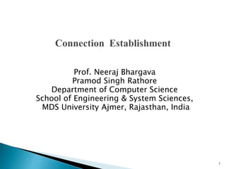 Prof. Neeraj Bhargava
Pramod Singh Rathore
Department of Computer Science
School of Engineering & System Sciences,
MDS University Ajmer, Rajasthan, India
1
 