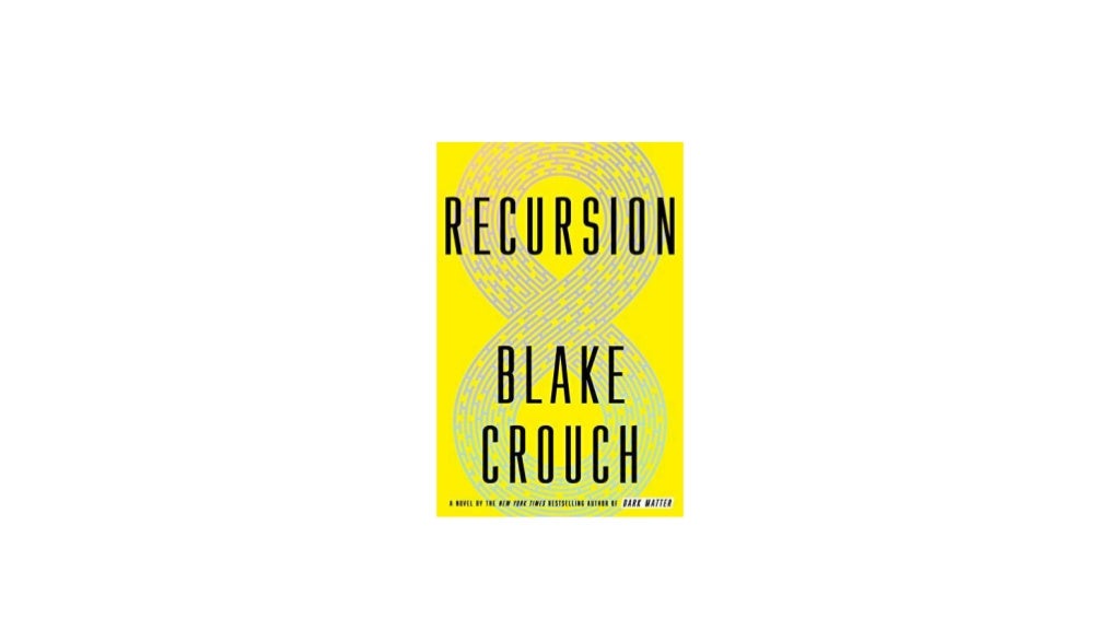 Recursion A Novel Free Book Listen To Books Free Online