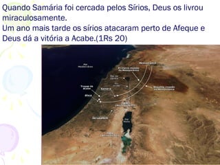 Depois que os Israelitas foram levados para a Assíria,
estrangeiros do império assírio foram enviados para
recolonizar a terra.
Esta política ajudou o império assírio a manter a paz em
territórios conquistados. (2Rs 17.24)
 