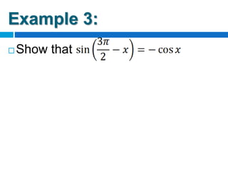 Example 3:
 Show that
 