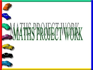 MATHS PROJECT WORK 