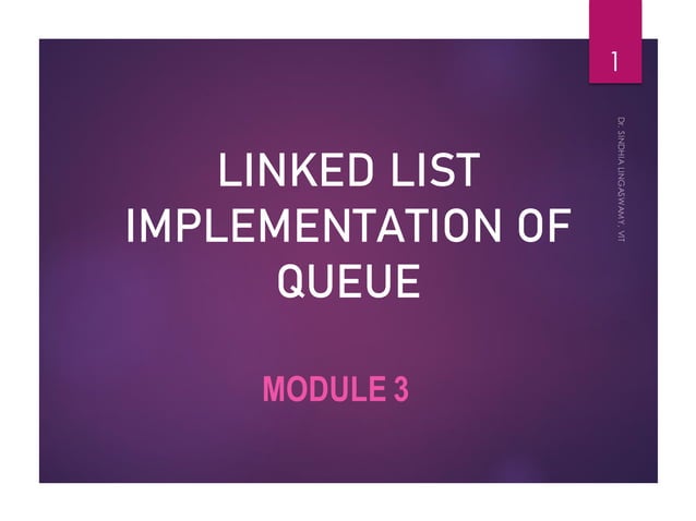 Linked list implementation of Queue | PPT
