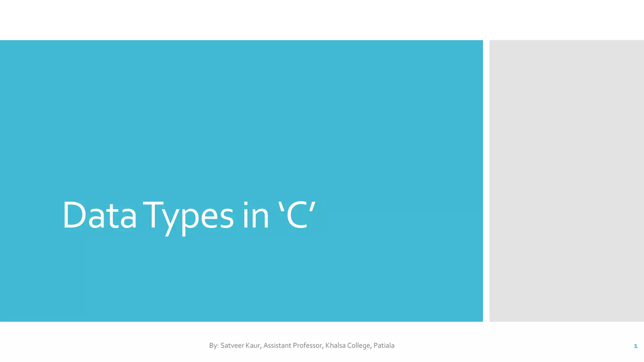 Data types in C | PPTX | Programming Languages | Computing
