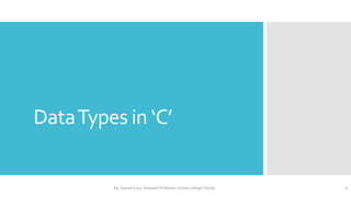 Data types in C | PPTX | Programming Languages | Computing