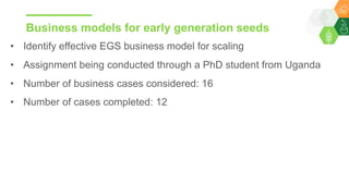 Research Program Genetic Gains (RPGG) Review Meeting 2021: Building sustainable seed systems in Eastern Africa (Achievements, challenges & opportunities) By Dr Essegbemon Akpo