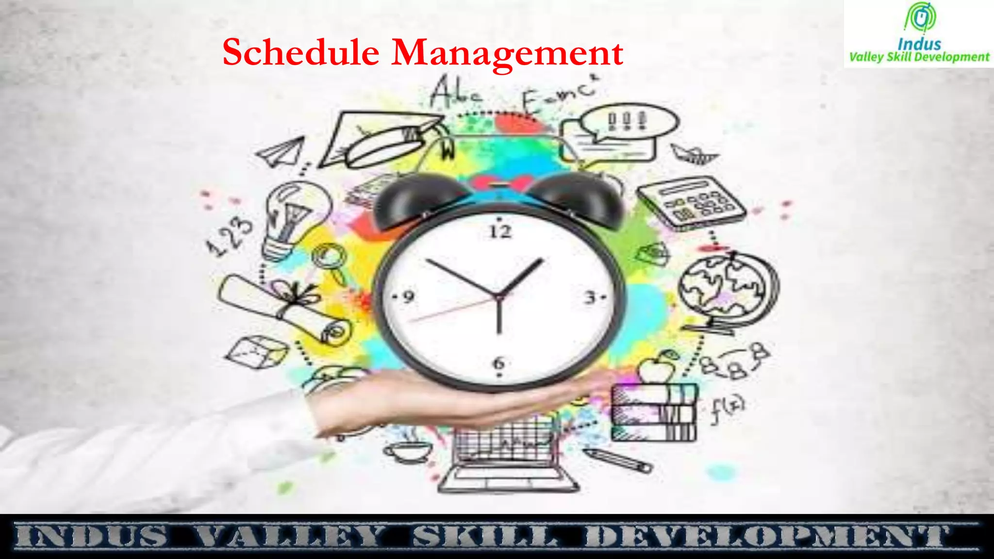 Schedule Management
 