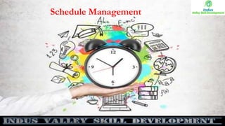 Schedule Management
 