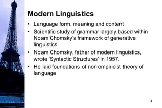 10. intro to lang. modern linguistics | PPT