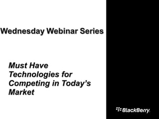 Must Have Technologies for Competing in Today’s Market 
