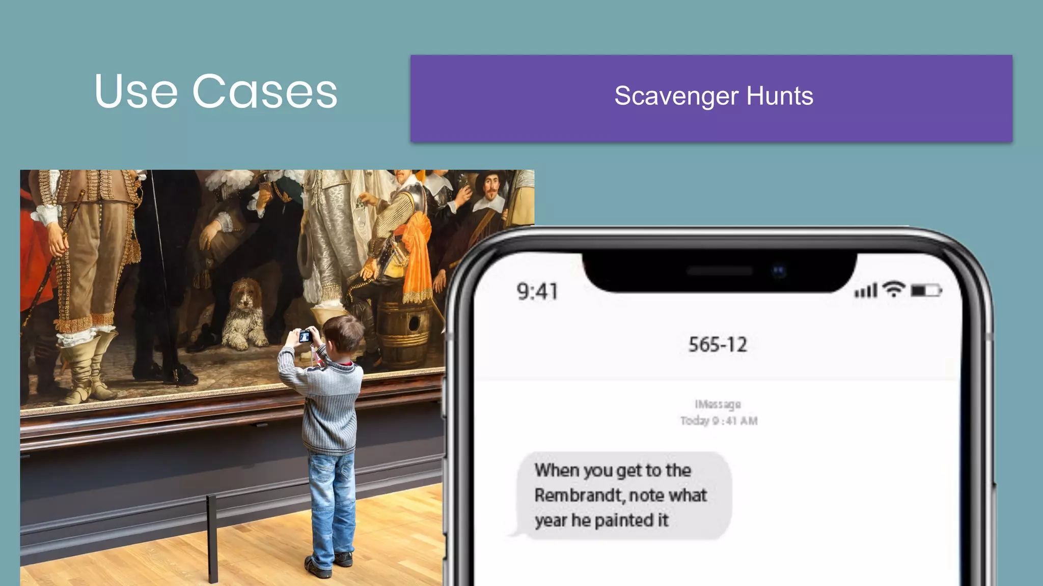 Use Cases Scavenger Hunts
 