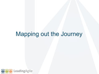 Mapping out the Journey 
 