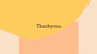 Thankyouu..
 