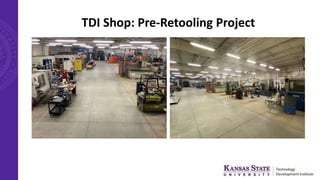 TDI Shop: Pre-Retooling Project
 