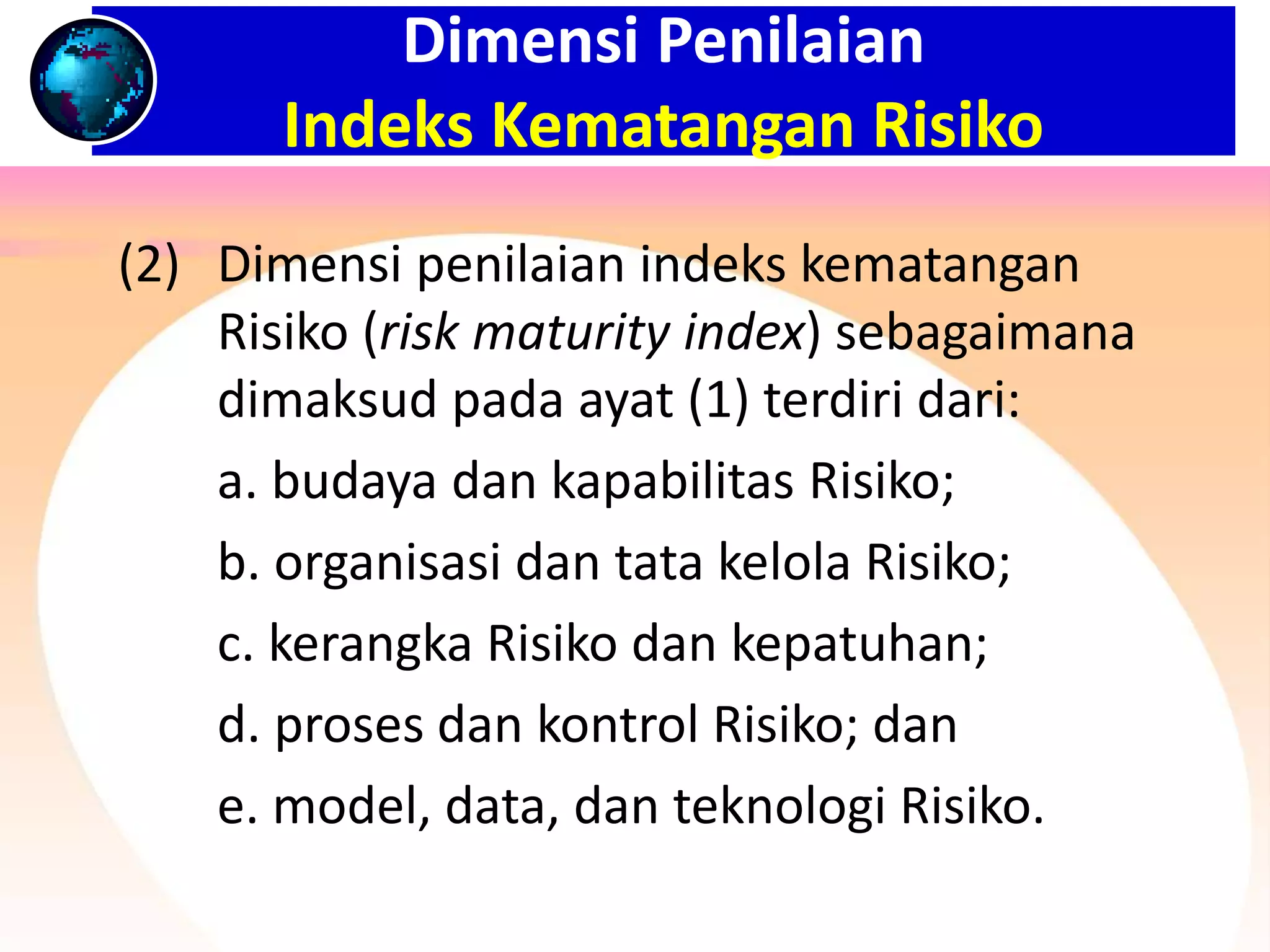 Penilaian Indeks Kematangan Risiko (Risk Maturity Index) di BUMN ...