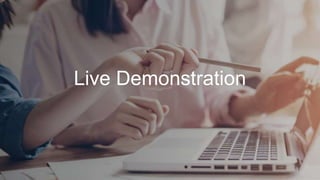 Live Demonstration
 