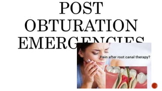 POST
OBTURATION
EMERGENCIES
 